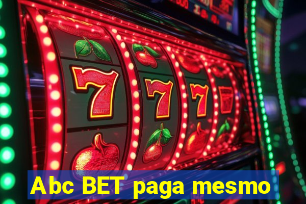 Abc BET paga mesmo